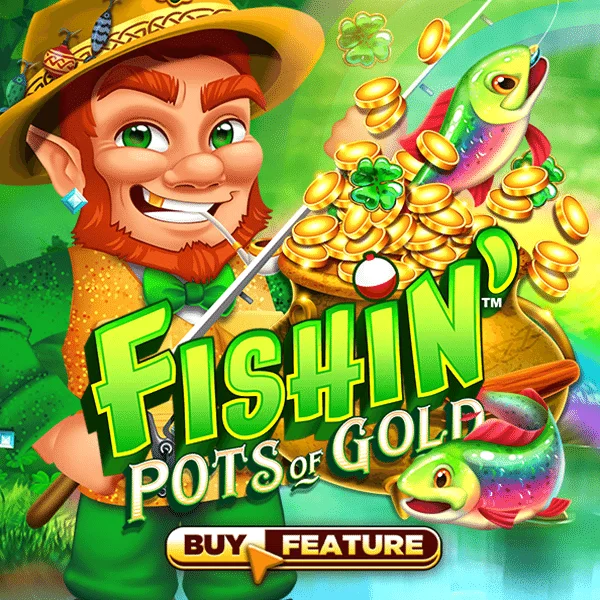Fishin Pots of Gold - BIROPAY28