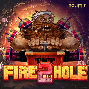 Fire In The Hole 2 - BIROPAY28