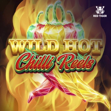 Wild Hot Chilli Reels - BIROPAY28