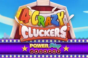 4 Crazy Cluckers PowerPlay Jackpot - BIROPAY28