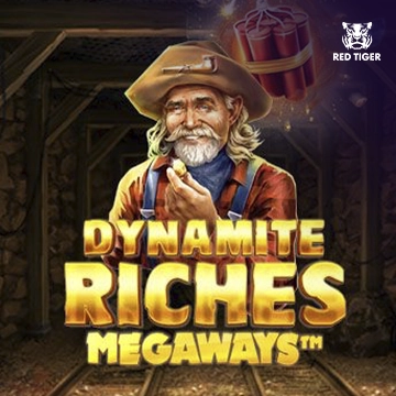 Dynamite Riches Megaways - BIROPAY28